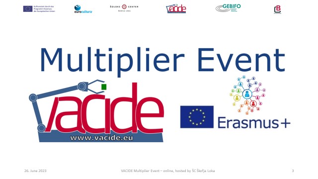 VACIDE: Multiplier event, 26. junij 2023
