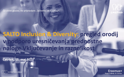 SALTO Inclusion & Diversity: pregled orodij v podporo uresničevanja prednostne naloge Vključevanje in raznolikost